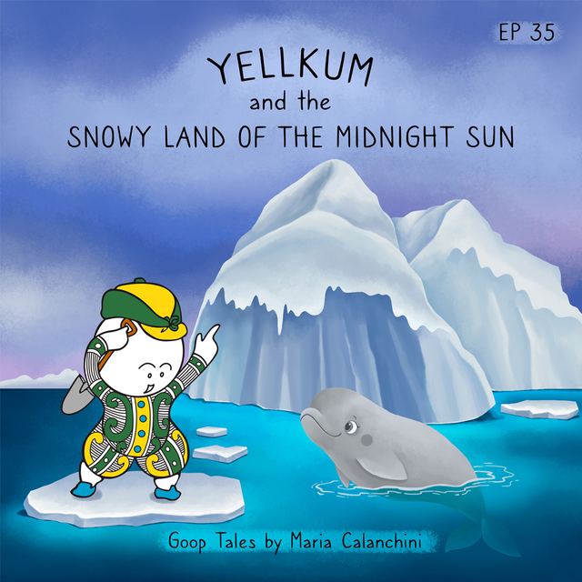 Cover art for Yellkum and The Snowy Land of The Midnight Sun
