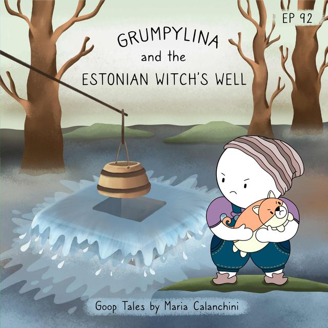 Cover art for Grumpylina and the Estonian Witch's Well