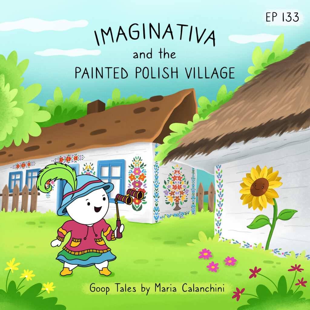 Cover illustration for the Goop Tales episode 'Imaginativa and the Painted Polish Village'